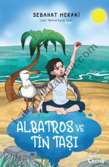 Albatros ve Tin Taşı
