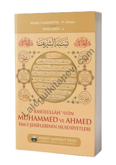 Rasullullah sav in Muhammed ve Ahmed İsmi Şeriflerinin Özellikleri
