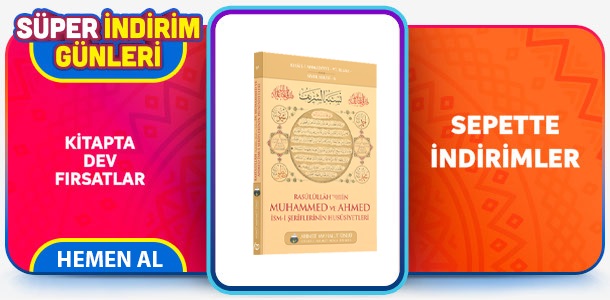 Rasullullah sav in Muhammed ve Ahmed İsmi Şeriflerinin Özellikleri