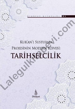 Kuranı%20Susturma%20Projesinin%20Modern%20Kisvesi%20Tarihselcilik