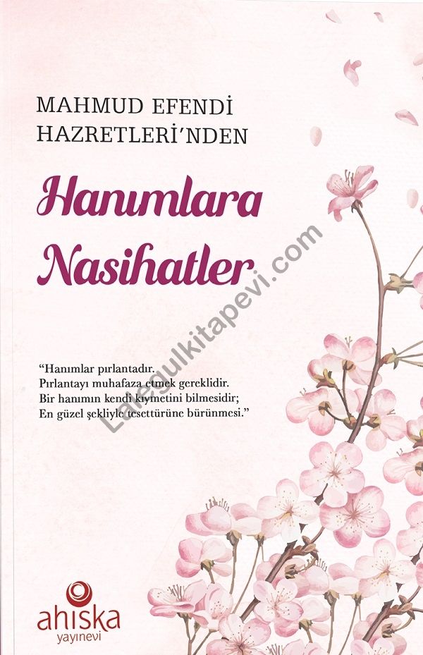 Mahmud%20Efendi%20Hazretleri’nden%20Hanımlara%20Nasihatler