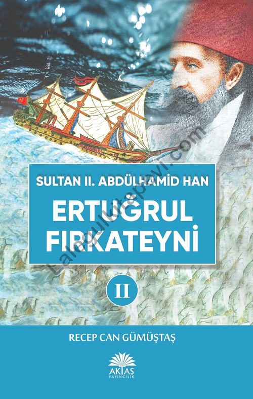 Sultan II. Abdülhamid Han Etuğrul Fırkateyni