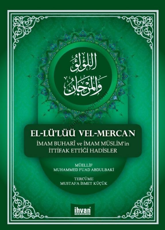 Buhari%20Ve%20Müslim%20İttifak%20Ettiği%20Hadisler