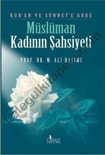 Kur’an%20Ve%20Sünnet’e%20Göre%20Müslüman%20Kadının%20Şahsiyeti