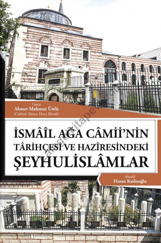 İsmailağa%20Camiinin%20Tarihçesi%20Ve%20Haziresindeki%20Şeyhulislamlar