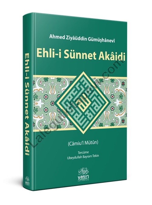 Ehli%20Sünnet%20Akaidi%20Ahmad%20Ziyaüddin%20Gümüşhanevi