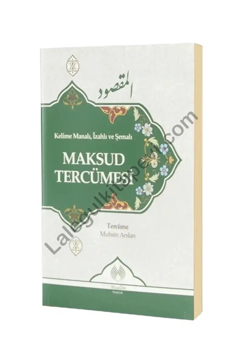 Kelime%20Manalı,%20İzahlı%20ve%20Şemalı%20Maksud%20Tercümesi