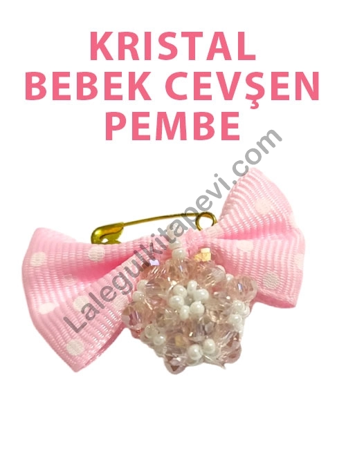 Kristal%20Bebek%20Cevşen%20Küçük%20Pembe
