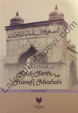 Muhtasar%20-%20Fıkıh%20Tarihi%20ve%20Hanefi%20Mazhebi
