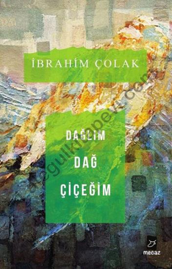 Dağlım Dağ Çiçeğim