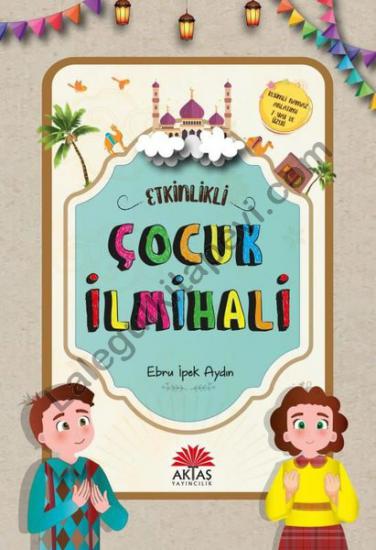 Etkinlikli Çocuk İlmihali