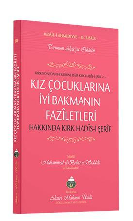 Kız Çocuklarına İyi Bakmanın Faziletleri