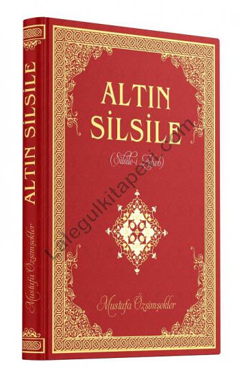 Altın Silsile | Mustafa Özşimşekler - Yeni Baskı