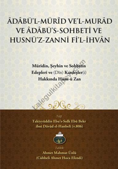 Adabül Mürid Vel Murad ve Adabüs Sohbeti - Hüsnüz Zanni Fil İhvan