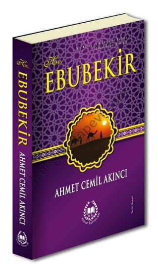 Hz. Ebubekir  Ahmet Cemil Akıncı