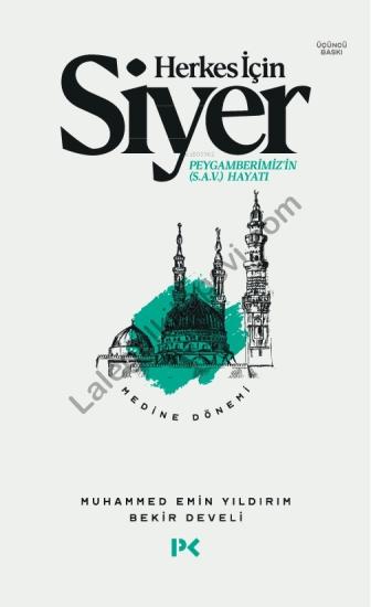 Herkes İçin Siyer Medine Dönemi
