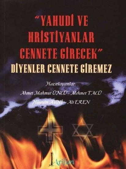 Yahudi Ve Hristiyanlar Cennete Girecek Diyenler Cennete Giremez
