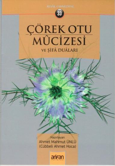 Çörek Otu Mucizesi ve Şifa Duaları 