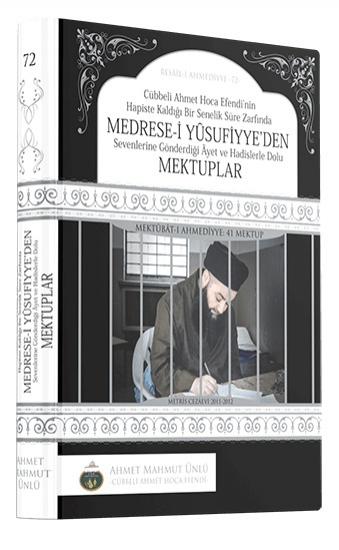 Medrese-i Yusufiyye Den Mektuplar Cübbeli Ahmet Hoca Efendi