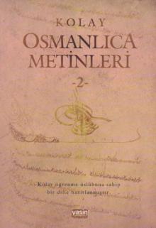 Kolay Osmanlıca Metinleri 2