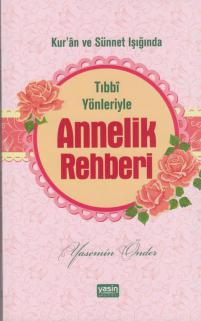 Annelik Rehberi Tıbbi Yönleriyle