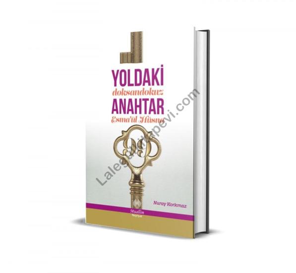 Yoldaki 99 Anahtar Esmaül Hüsna