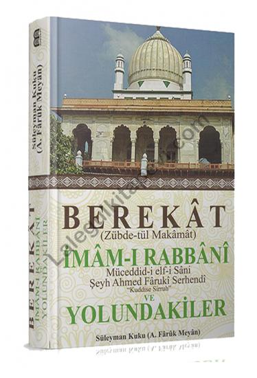 İmamı Rabbani ve Yolundakiler (Zübdetül Makamat)