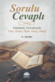 Sorulu Cevaplı Günümüz Fetvalarıyla
