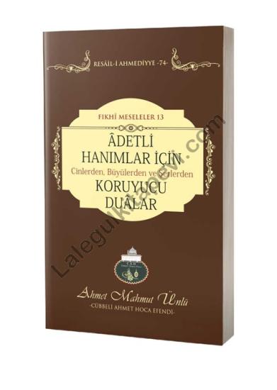 Adetli Hanımlar İcin Koruyucu Dualar