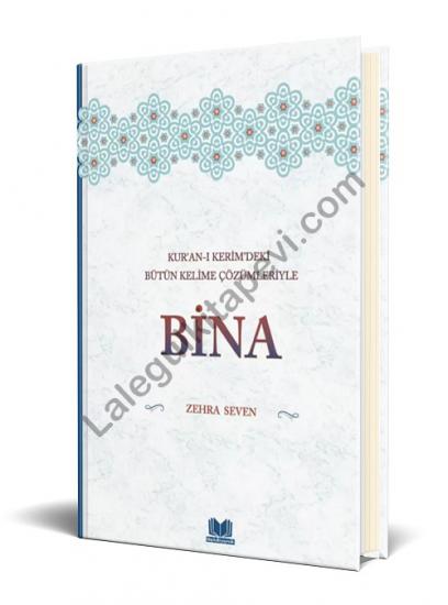 Kuranı Kerimdeki Bütün Kelime Çözümleriyle Bina