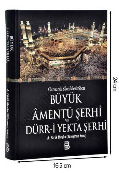 Büyük Amentü Şerhi ve Dürr-i Yekta Şerhi