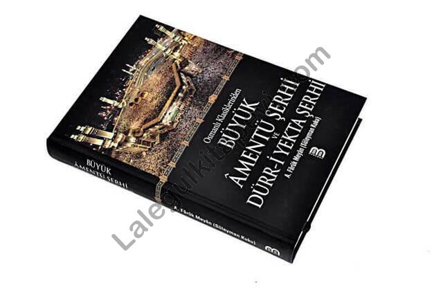 Büyük Amentü Şerhi ve Dürr-i Yekta Şerhi