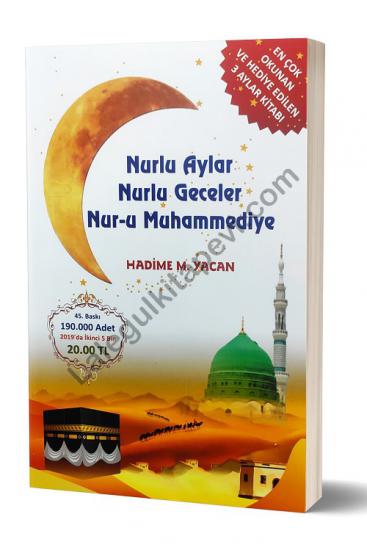 Nurlu Aylar Nurlu Geceler | Nur-u Muhammediye