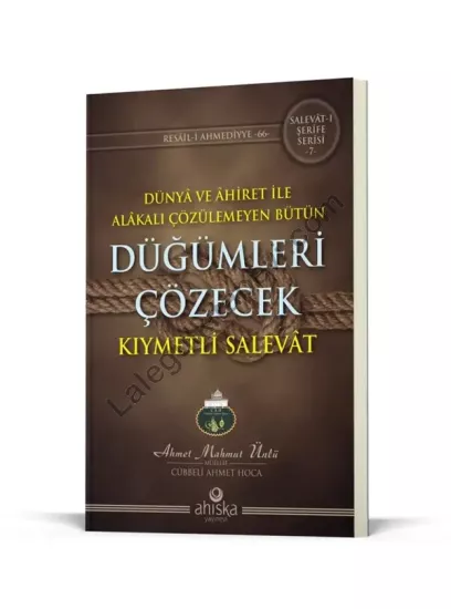Düğümleri Çözecek Kıymetli Salevat | Lalegül Yayıncılık