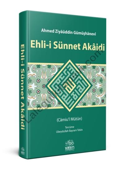 Ehli Sünnet Akaidi Ahmad Ziyaüddin Gümüşhanevi