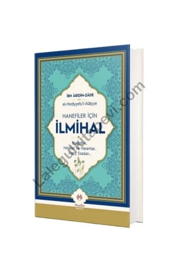 El Hediyetül Alaiyye Hanefiler için İlmihal