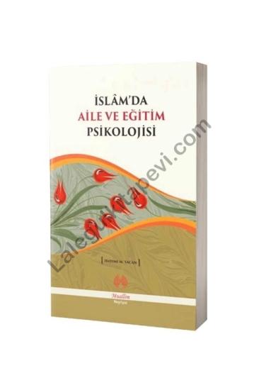 İslamda Aile ve Eğitim Psikolojisi