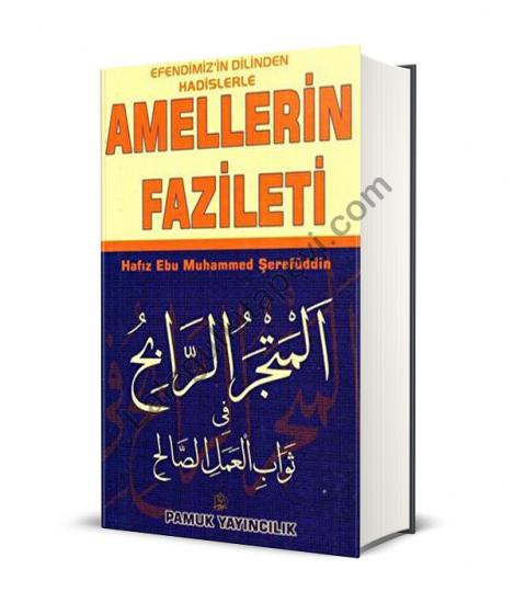 Amellerin Fazileti / Hadis