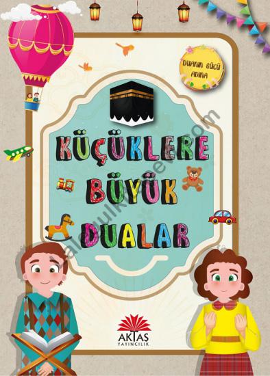 Küçüklere Büyük Dualar