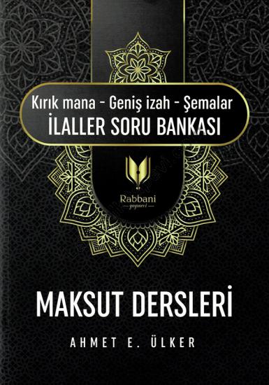 Maksut Dersleri Kırık Mana Geniş İzah Şemalar İlaller Soru 