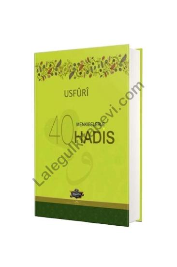 Usfuri Menkıbelerle 40 Hadis