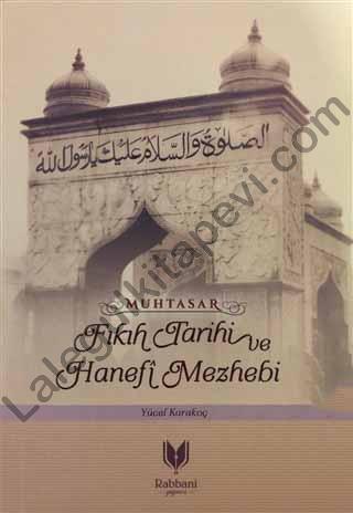 Muhtasar - Fıkıh Tarihi ve Hanefi Mazhebi