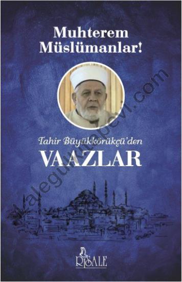 Muhterem Müslümanlara Vaazlar