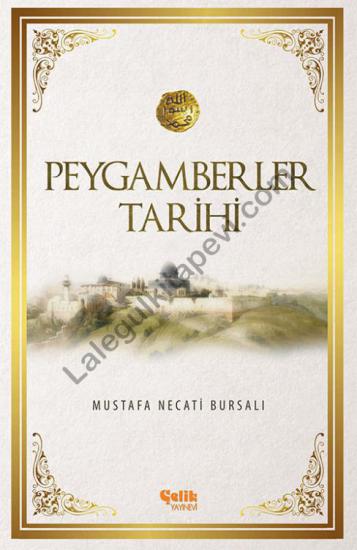 Peygamberler Tarihi | Mustafa Necati Bursalı