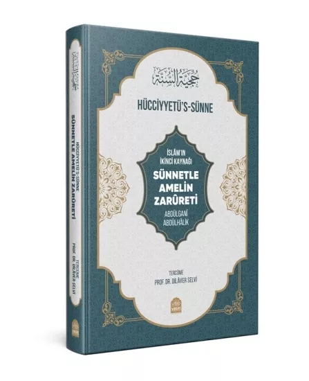 Hucciyyetüs sünne (Sünnetle Amelin Zarureti)