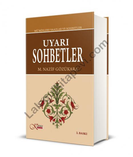 Uyarı Sohbetler Müminlere Vaazlar ve Sohbetler