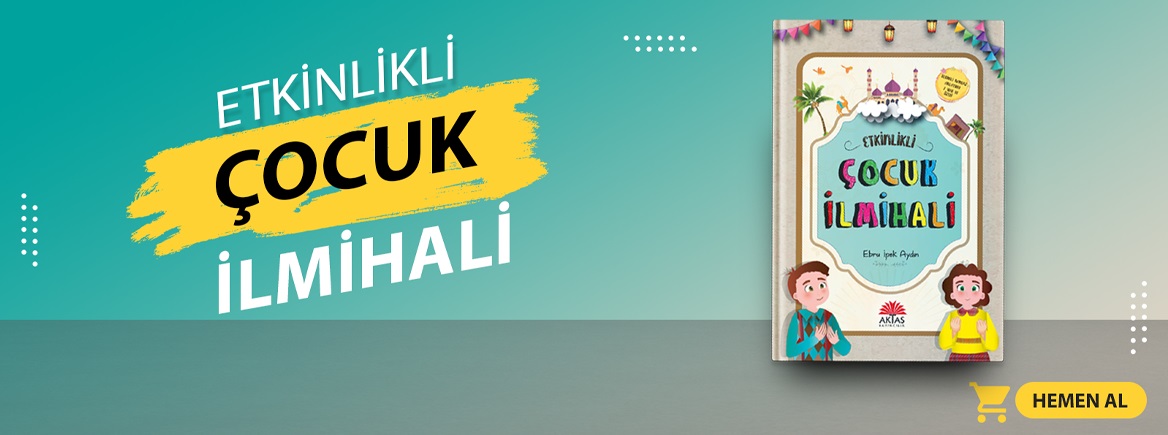 Etkinlikli Çocuk İlmihali